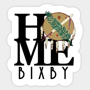 HOME Bixby Oklahoma Sticker